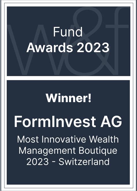 Forminvest AG (2023 Winner: Fund Awards) .
